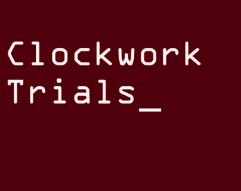 Clockwork Trials title artwork in cream on a burgundy background